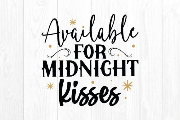 Available for Midnight Kisses,New Year: A Graphics Asset for Crafts