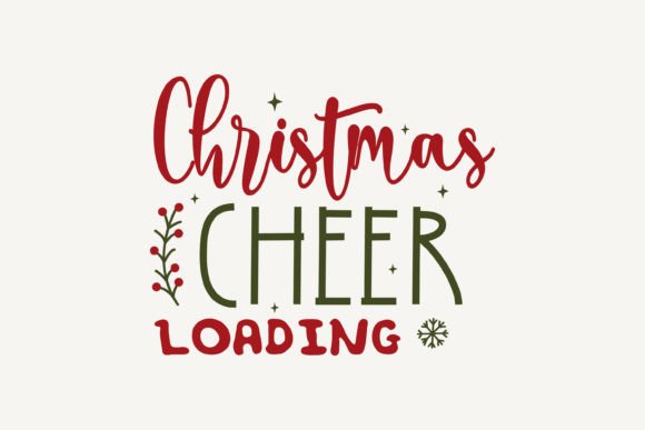 Christmas Cheer Loading,Graphics: A Crafts Review