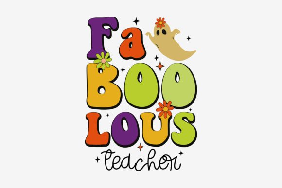Faboolous Teacher, Retro Halloween SVG for Graphics and Crafts