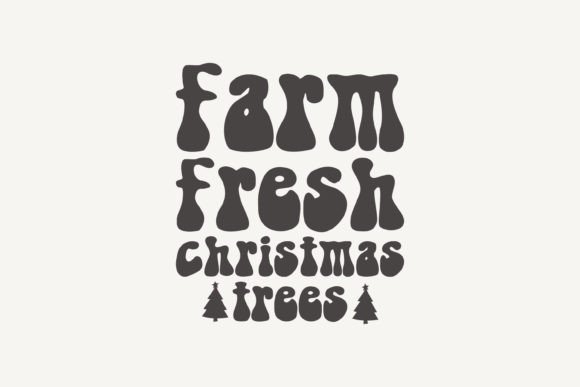 Farm Fresh Christmas Trees SVG: A Versatile Graphics Craft