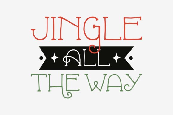 Jingle All the Way,Christmas Svg: A Festive Graphics Asset for Crafts