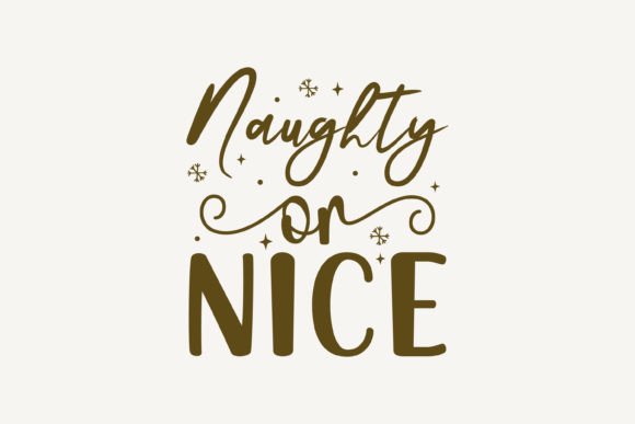 Naughty or Nice,Christmas SVG: A Festive Graphics Asset for Crafts