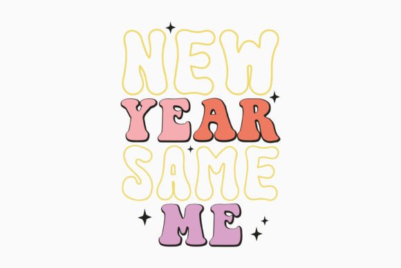 Retro New Year Same Me Svg Design for Crafts