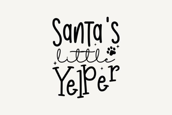 Review: Santa's Little Yelper, Christmas SVG for Graphics and Crafts