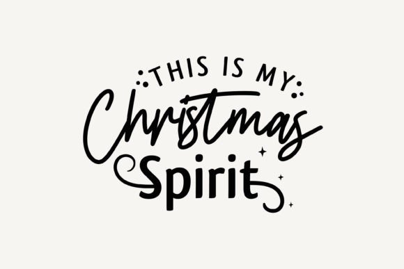 Review: This is My Christmas Spirit,Graphics for Crafts