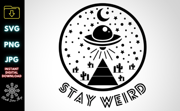 Stay Weird Svg: A Bold Graphics Choice for Local Crafts