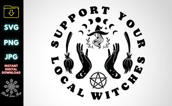 Support Your Local Witches Halloween Svg for Graphics & Crafts
