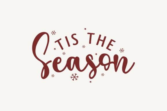 Tis the Season,Christmas SVG: A Festive Graphics Asset for Crafters